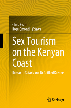 An In-Depth Research Analysis of Sex Tourism on the Malindi Coastline, Kenya: The Search for Older Tourists