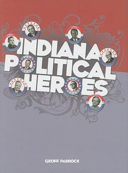 Hardcover Indiana Political Heroes Book