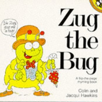 Paperback Zug the Bug (Picture Puffin) Book