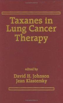 Paperback Taxanes in Lung Cancer Therapy Book