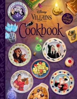 Hardcover The Disney Villains Cookbook Book