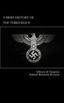 Paperback A Brief History of the Third Reich Book