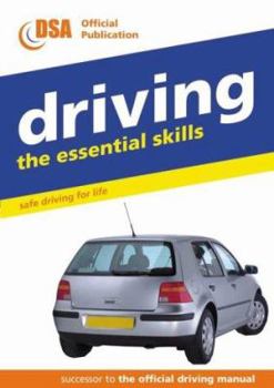 Paperback Driving: the Essential Skills: Safe Driving for Life Book