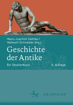 Hardcover Geschichte Der Antike: Ein Studienbuch [German] Book