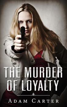 Paperback The Murder of Loyalty Book