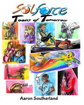 Paperback SolForce: Toons of Tomorrow Book