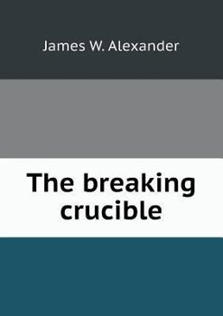 Paperback The breaking crucible Book