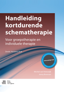 Paperback Handleiding Kortdurende Schematherapie: Voor Groepstherapie En Individuele Therapie [Dutch] Book