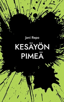 Paperback Kesäyön pimeä [Finnish] Book