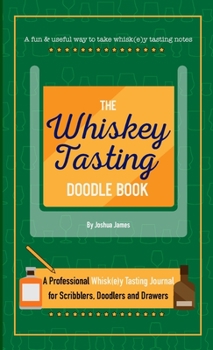 Paperback The Whiskey Tasting Doodle Book