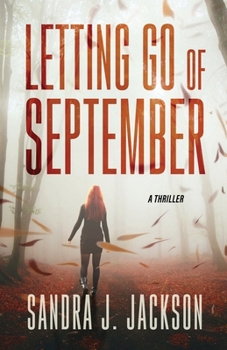 Paperback Letting Go of September: A Thriller Book