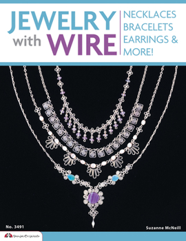 Paperback Jewelry with Wire: Necklaces, Bracelets, Earrings, and More! Book
