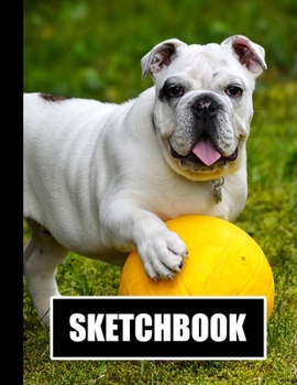 Sketchbook: Dog Cover Design | White Paper | 120 Blank Unlined Pages | 8.5" X 11" | Matte Finished Soft Cover