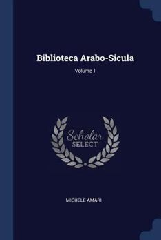 Paperback Biblioteca Arabo-Sicula; Volume 1 Book
