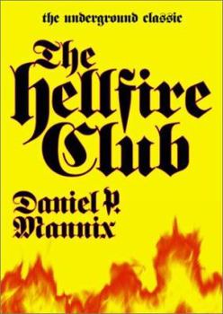Paperback The Hellfire Club (The Underground Classic) Book