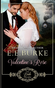 Paperback Valentine's Rose: Book 1, The Bride Train Series Book