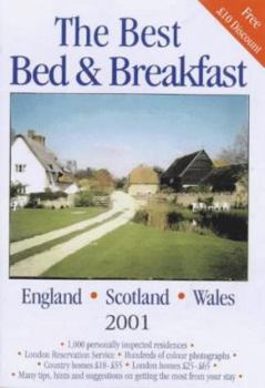 Paperback The Best Bed & Breakfast 2001: England, Scotland, Wales Book