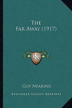 Paperback The Far Away (1917) Book