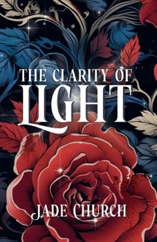 The Clarity of Light (Kingdom of Stars) - Book #2 of the Kingdom of Stars