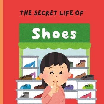 Paperback The Secret Lives of Shoes Book