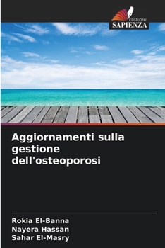 Paperback Aggiornamenti sulla gestione dell'osteoporosi [Italian] Book