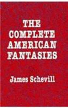 Paperback The Complete American Fantasies Book