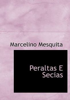 Hardcover Peraltas E Secias [Portuguese] Book