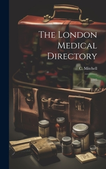 Hardcover The London Medical Directory: 1845 Book
