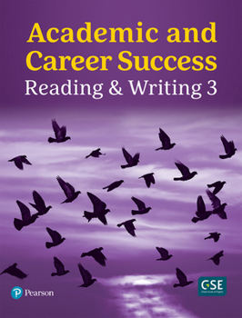 Paperback Academic and Career Success: Reading & Writing Level 3 Book