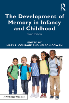 Paperback The Development of Memory in Infancy and Childhood Book