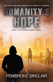 Paperback Humanity's Hope: Book 1 in the Saving Humanity Series Book