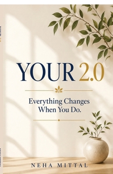 Paperback Your 2.0: Everything changes when you do Book