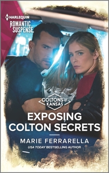 Exposing Colton Secrets - Book #1 of the Coltons of Kansas