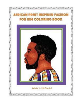 Paperback African Print Inspired Fashion For Him Coloring Book