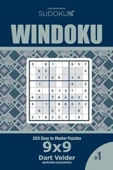 Paperback Sudoku Windoku - 200 Easy to Master Puzzles 9x9 (Volume 1) Book