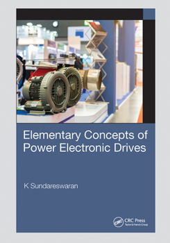 Paperback Elementary Concepts of Power Electronic Drives Book