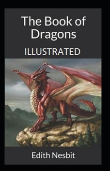 The Book of Dragons Illustrated