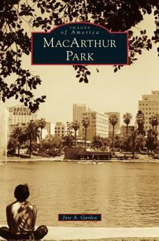 MacArthur Park - Book  of the Images of America: California