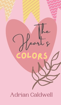 Hardcover The Heart's Colors Book