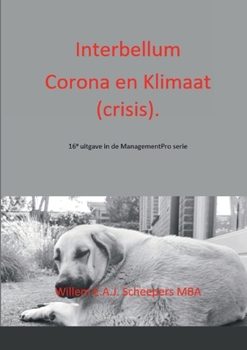 Paperback Interbellum Corona en Klimaat: ManagementPro serie [Dutch] Book
