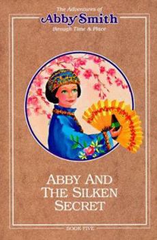 Paperback Abby and the Silken Secret Book