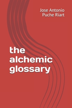 Paperback The alchemic glossary Book
