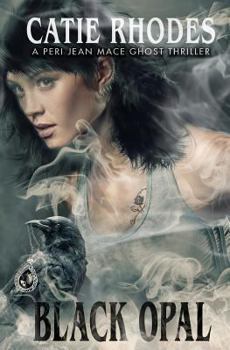 Black Opal - Book #2 of the Peri Jean Mace