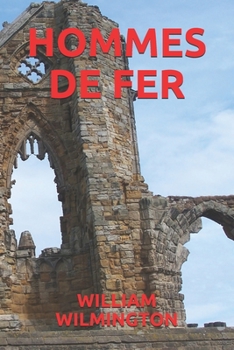 HOMMES DE FER (French Edition)