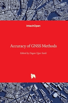 Hardcover Accuracy of GNSS Methods Book