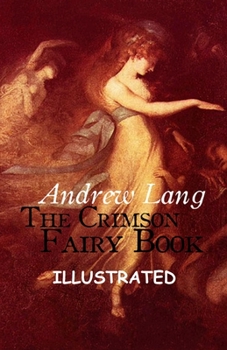 The Crimson Fairy Book Illustrated