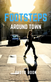 Paperback footsteps around the town Book