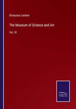 Paperback The Museum of Science and Art: Vol. IX Book