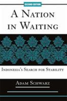 Paperback A Nation In Waiting: Indonesia's Search For Stability Book
