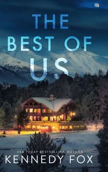 The Best of Us - Book #2 of the Love in Isolation